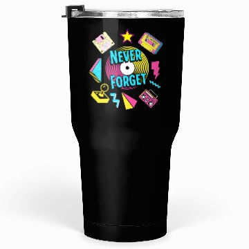 Discover Never Forget 90s Retro Nostalgia Tumblers 30 Oz
