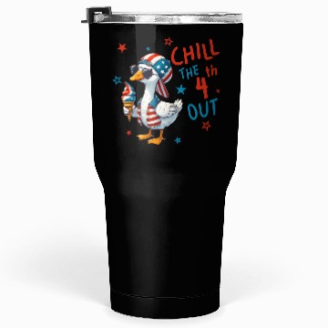 Discover 4th of July Goose Chill the 4th out Tumblers 30 Oz