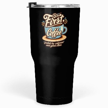 Discover But First Coffee Tumblers 30 Oz