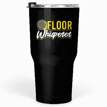 Discover Floor Whisperer Construction Pride Tumblers 30 Oz