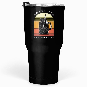 Discover Sweet Tea Lover Morning Drink Tumblers 30 Oz
