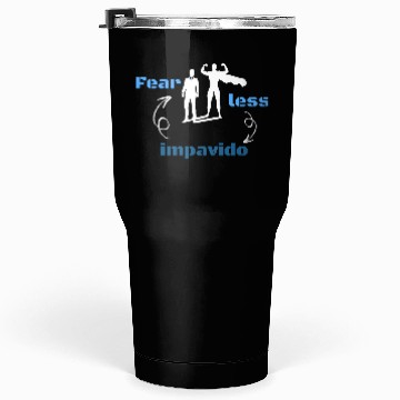 Discover Fearless-Be Brave Tumblers 30 Oz