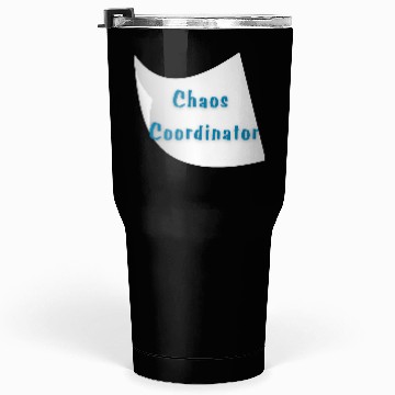 Discover Chaos Coordinator – Funny Teacher Tumblers 30 Oz