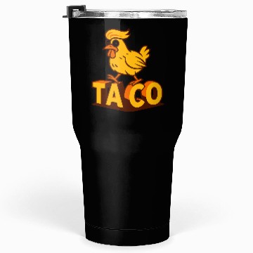 Discover TACO – Trump Always Chickens Out Tumblers 30 Oz
