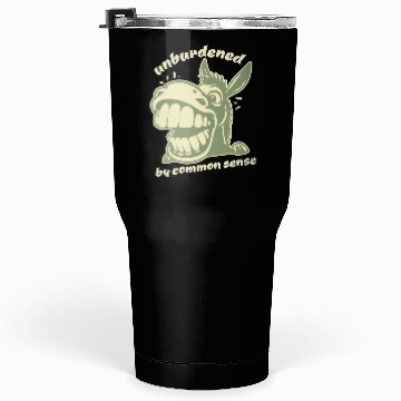 Discover kamala donkey - Unburdened by common sense Tumblers 30 Oz