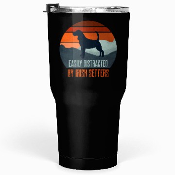 Discover Easily Distracted By Irish Setters Dog Walking Tumblers 30 Oz