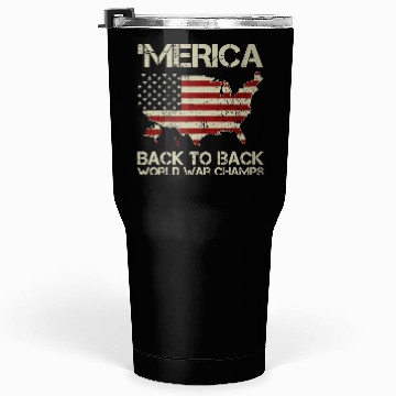 Discover Merica Back to Back Champs Tumblers 30 Oz