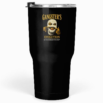 Discover Gangster’s Evolution – Streetwear Statement Tumblers 30 Oz