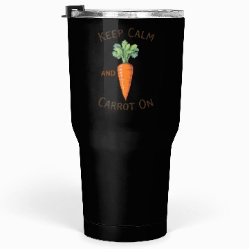 Discover Keep Calm Carrot  Tumblers 30 Oz