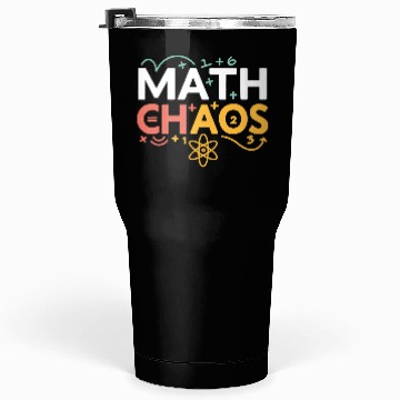 Discover Math Chaos – Colorful Funny Math Design Tumblers 30 Oz