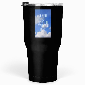 Discover Inspirational Sky Quote Design Tumblers 30 Oz