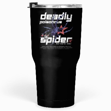 Discover Poisonous Spider Graphic Tumblers 30 Oz