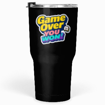 Discover Game Over You Won Motivational Sticker Tumblers 30 Oz