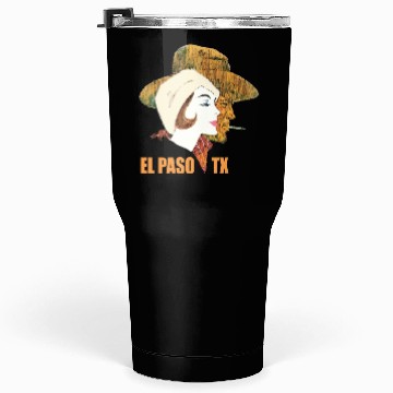 Discover People from El Paso, Texas Tumblers 30 Oz