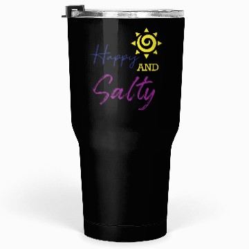 Discover Happy & Salty Sun Design Tumblers 30 Oz