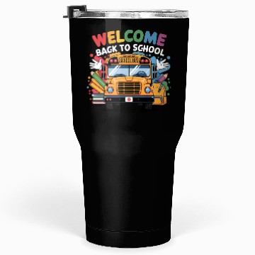 Discover Welcome Back to School School Bus Tumblers 30 Oz