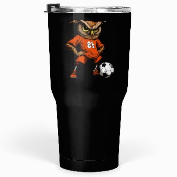 Discover Soccer owl Tumblers 30 Oz