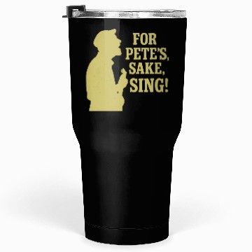 Discover For Pete's Sake, Sing! Tumblers 30 Oz