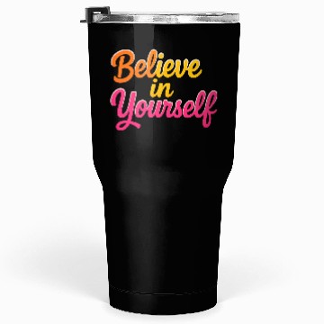 Discover Inspirational Quote Typography Design Tumblers 30 Oz