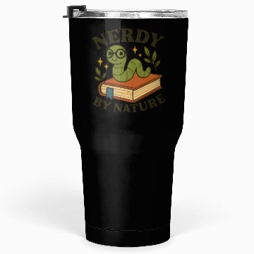 Discover Nerdy by Nature – Funny Bookworm Tumblers 30 Oz