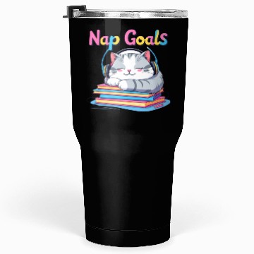 Discover Cute Cat Nap Goals Design Tumblers 30 Oz