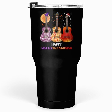 Discover Happy HalloThanksMas Guitar  Tumblers 30 Oz