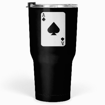 Discover ace of spades Tumblers 30 Oz