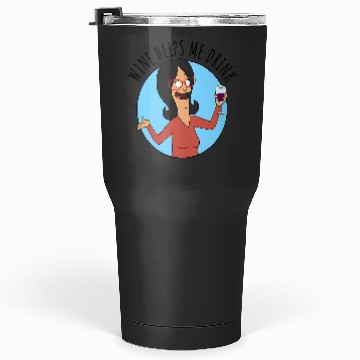 Discover Bobs Burgers Linda winess Helps Me Drink Tumblers 30 oz