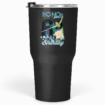 Discover Disney Mulan Portrait Honor Your 6th Birthday Tumblers 30 oz