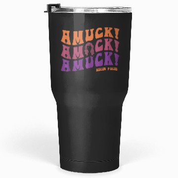 Discover Disneys hocus pocus amuck amuck amuck text Tumblers 30 oz