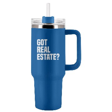 Discover Got Real Estate Agent Tumblers 40 oz With Handle