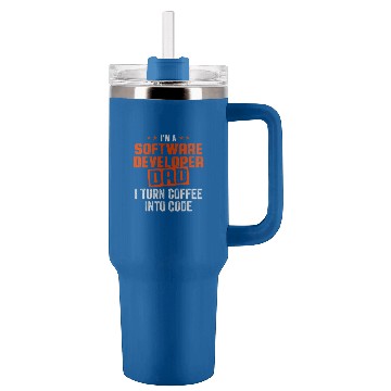 Discover IM A Software Developer Dad I Turn Coffee Into Code Tumblers 40 oz With Handle