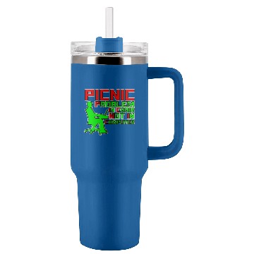 Discover Picnic Problem In Chair Not In Computer 9 Tumblers 40 oz With Handle