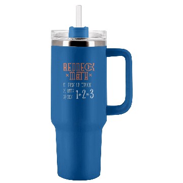 Discover Beer Fun Redneck Math Hell Yeah gimme me another beer Tumblers 40 oz With Handle
