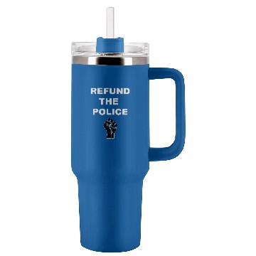 Discover Refund the Police Police Support Blue Line Tumblers 40 oz With Handle