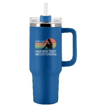 Discover Funny Working Student College Exam Baseball Tees Tumblers 40 oz With Handle