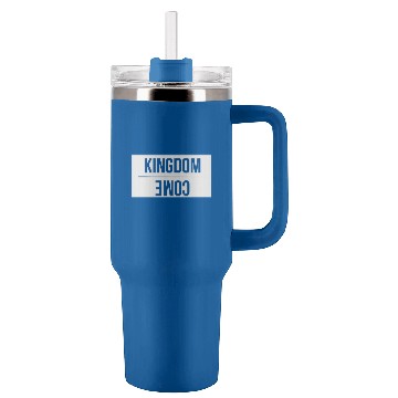 Discover Kingdom | Come Tumblers 40 oz With Handle