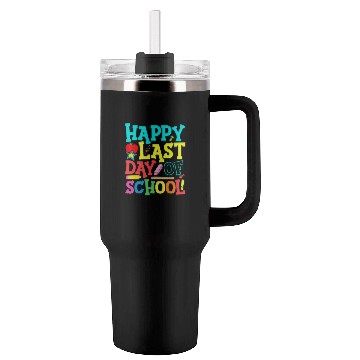 Discover Happy Last Day Of School Teacher Tumblers 40 Oz With Handle