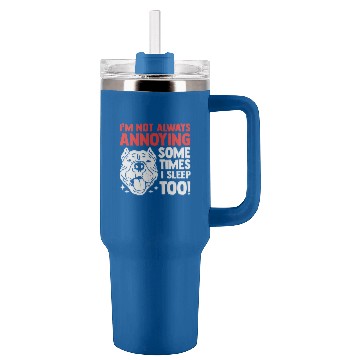 Discover I'm Not Always Annoying | Dog Owner American Bully Tumblers 40 oz With Handle