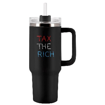 Discover TAX THE RICH (Red, White and Blue letters) Tumblers 40 Oz With Handle