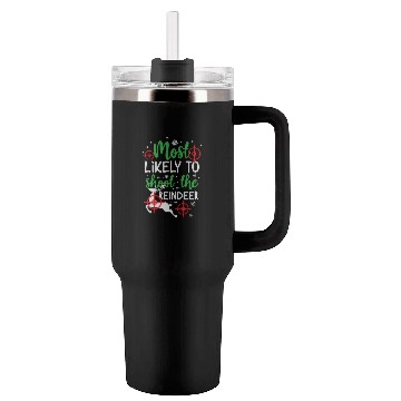 Discover Christmas Most Likely To Shoot Reindeer Xmas Gift Tumblers 40 Oz With Handle