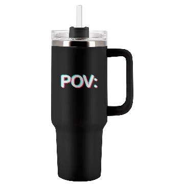 Discover POV: You wear TikTok Meme Prints Tumblers 40 Oz With Handle