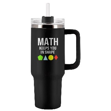 Discover Math Keeps You In Shape Funny Math Teacher Workout Tumblers 40 Oz With Handle