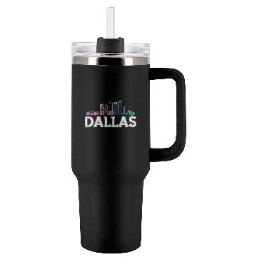 Discover Dallas City Texas Dallas Tumblers 40 Oz With Handle