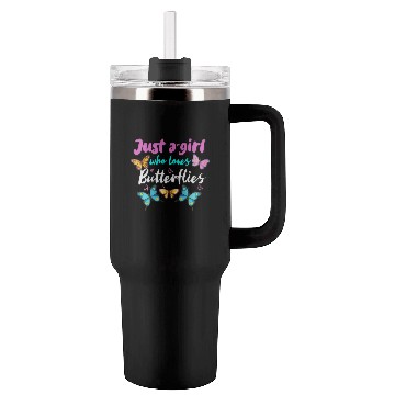 Discover Just A Girl Who Loves Butterflies Tumblers 40 Oz With Handle