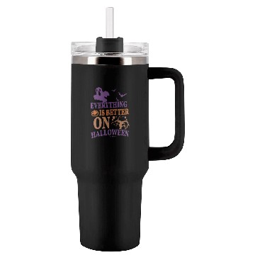 Discover Everything is better on Halloween Tumblers 40 Oz With Handle