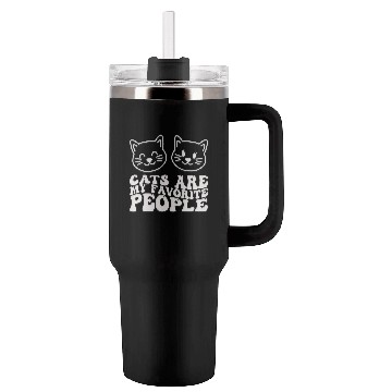 Discover Cats Are My Favorite People Funny Cat Tumblers 40 Oz With Handle