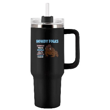 Discover Howdy Folks Respect Trans People Or I Am Going To Tumblers 40 Oz With Handle