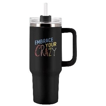 Discover Embrace your crazy Funny Motivational Quote stars Tumblers 40 Oz With Handle
