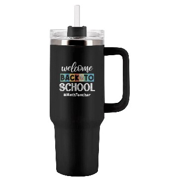 Discover Welcome Back to School Math Teacher Student Cooler Tumblers 40 Oz With Handle